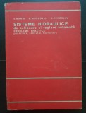 Sisteme hidraulice de acționare și reglare automată. Probleme practice: proiectare, execuție, exploatare - V. Marin, R. Moscovici