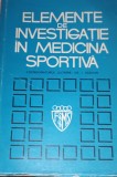 ELEMENTE DE INVESTIGATIE IN MEDICINA SPORTIVA I. DRAGAN