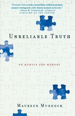 Unreliable Truth: On Memoir and Memory foto