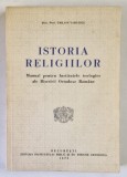 ISTORIA RELIGIILOR - MANUAL PENTRU INSTITUTELE TEOLOGICE ALE BISERICII ORTODOXE ROMANE de EMILIAN VASILESCU , 1975