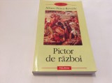 Cumpara ieftin ARTURO PEREZ REVERTE PICTOR DE RAZBOI--RF16./2, Rao