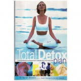 - The total Detox plan - A comprehensive programme to cleanse your mind and body - 110505