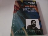 Hute fur Alice -Julian Rios , bilingv