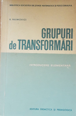 GRUPURI DE TRANSFORMARI - A. HAIMOVICI foto