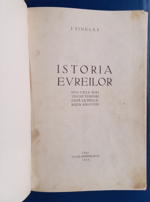 Istoria evreilor din cele mai vechi timpuri p&acirc;nă... -J. Pineles