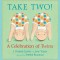 Take Two!: A Celebration of Twins