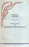Rudolf Steiner - Introducere in cunoasterea suprasensibilului