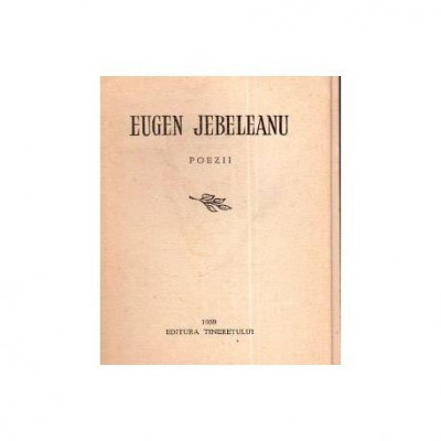 Eugen Jebeleanu - Poezii - 111080 foto