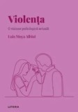 Violenta. O viziune psihologica actuala/Luis Moya Albiol