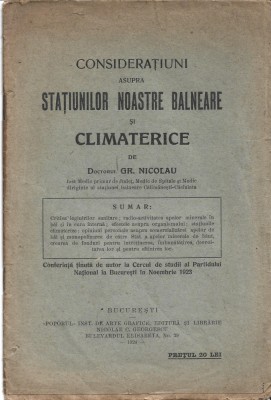 Consideratiuni asupra statiunilor noastre balneare si climaterice Gr. Nicolau foto