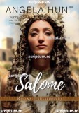 Salome: Regina Ierusalimului - Editura Scriptum