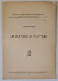 LITERATURA SI PURITATE , DIN PUBLICATIILE REVISTEI SATUL SI SCOALA NO. 12 de VASILE BANCILA , 1934