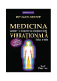Medicina vibrațională - Paperback brosat - Richard Gerber - Prestige
