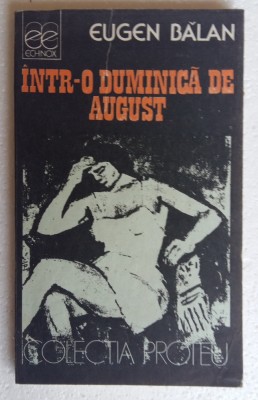 (C465) EUGEN BALAN - INTR-O DUMINICA DE AUGUST foto