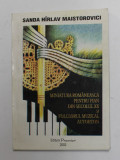 MINIATURA ROMANEASCA PENTRU PIAN DIN SECOLUL XX SI FOLCLORUL MUZICAL AUTOHTON de SANDA HIRLAV MAISTOROVICI , 2002
