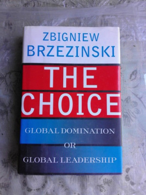 THE CHOICE - ZBIGNIEW BRZEZINSKI foto