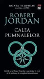 Cumpara ieftin Calea pumnalelor. Roata timpului. Cartea a opta/Robert Jordan