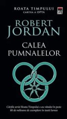 Calea pumnalelor. Roata timpului. Cartea a opta/Robert Jordan