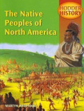 The Native Peoples of North America | Martyn J. Whittock, John D. Clare