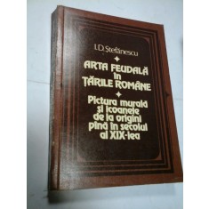 ARTA FEUDALA IN TARILE ROMANE - I.D.STEFANESCU