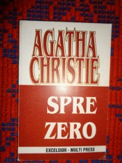 Agatha Christie - Spre zero ( carte politista )/ PREDARE PERSONALA BUCURESTI