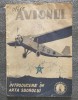 Ing. Gh. Rado - Avionul: introducere &Atilde;&reg;n arta sborului (...&Atilde;&reg;n studiul avia&Aring;&pound;iei)