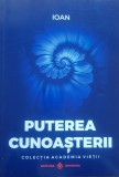 Puterea Cunoasterii - Ioan Prisecaru