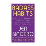 Badass Habits