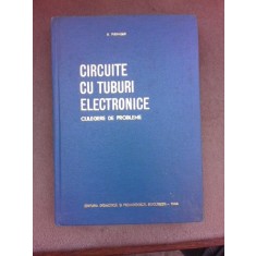 Circuite cu tuburi electronice, culegere de probleme - R. Piringer