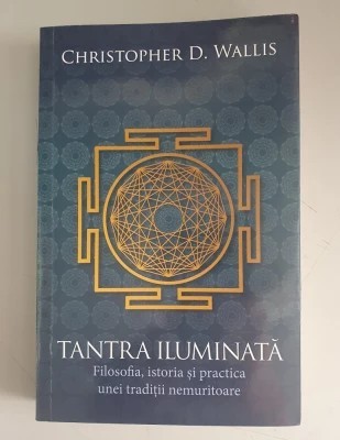 Tantra iluminata - Christopher D. Wallis foto