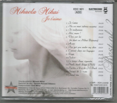 (B) CD -Mihaela Mihai - Je T&amp;rsquo;Aime - Best of....vol.2 (sigilat) foto