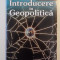 Introducere in geopolitica-Silviu Negut,Meteor Press,2009