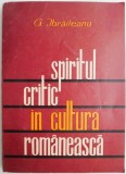 Spiritul critic in cultura romaneasca - G. Ibraileanu - Carte beletristica