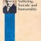 Suffering, Suicide and Immortality: Eight Essays from the Parerga