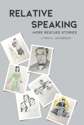 Relative Speaking: More Rescued Stories foto