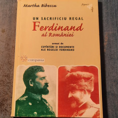 Un sacrificiu regal Ferdinand al Romaniei Martha Bibescu