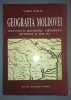 Geografia Moldovei in Secolul XVIII - Vasile Baican, Editura Academiei, 1996, Carte Istorie Moldova