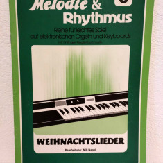 Partitura muzica Manual orga electronica, Melodie & Rhythmus, germana, Craciun