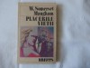 Placerile vietii W.Somerset Maugham 1990