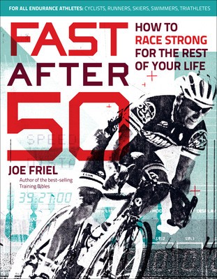 Fast After 50: How to Race Strong for the Rest of Your Life foto