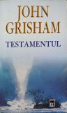 Testamentul - John Grisham, RAO, 2005, Politist, Romana, Paperback, 439 Pagini