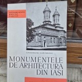 Monumente de arhitectura din Iasi - Gheorghe Curinschi, Editura Meridiane, 1967, 128 pagini, Format brosat, Carte Istorie