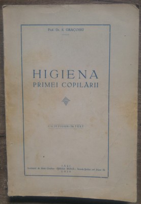Higiena primei copilarii - Prof. Dr. S. Gracoski/ 1930 foto