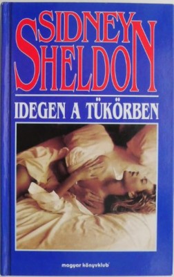 Idegen a tukorben &amp;ndash; Sidney Sheldon foto