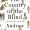 The Country of the Blind: A Memoir at the End of Sight