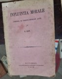 G. SION - INFLUINTIA MORALE - COMEDIA IN VERSURI INTR&Atilde;&cent;&Acirc;&Acirc;UNU ACTU