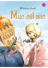 Muc cel mic - Wilhelm Hauff - Corint