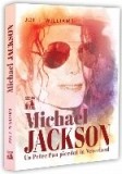 Michael Jackson : un Peter Pan pierdut &icirc;n Neverland