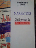 Dana Moroiu - Marketing. Ghid propus de the economist (editia 1998)