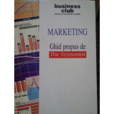 Dana Moroiu - Marketing. Ghid propus de the economist (editia 1998)